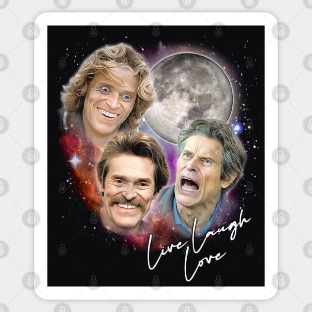 Willem Dafoe - Live Laugh Love Sticker by DankFutura